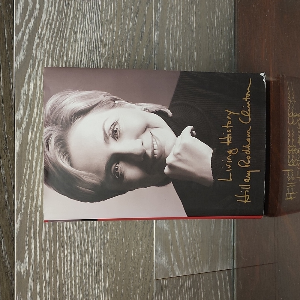 Hillary Rodham Clinton living history hard back
